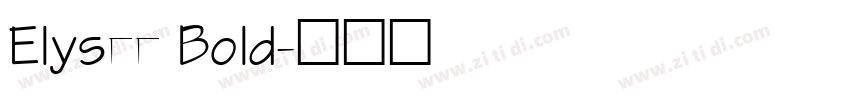 Elysee Bold字体转换